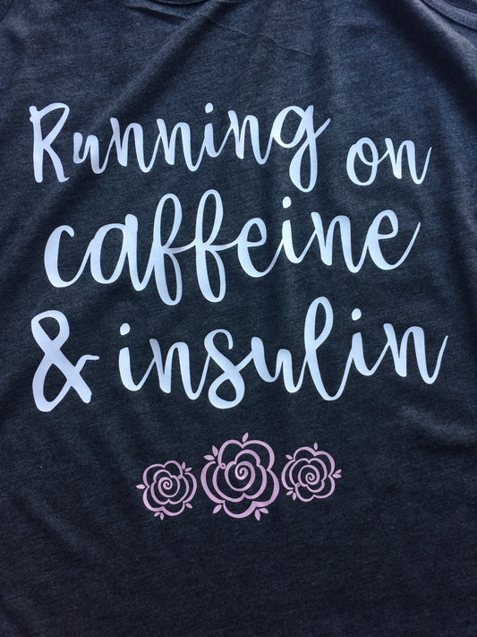 Running on Caffeine and Insulin Tank Top