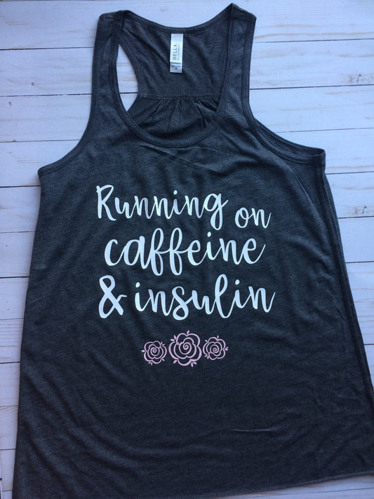 Running on Caffeine and Insulin Tank Top